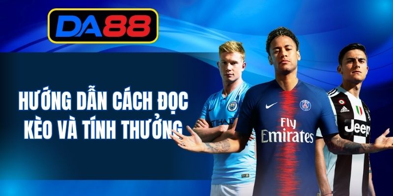 Kèo Châu Âu DA88 | Chi Tiết Cách Chơi Và Kỹ Năng Phân Tích - inova.games