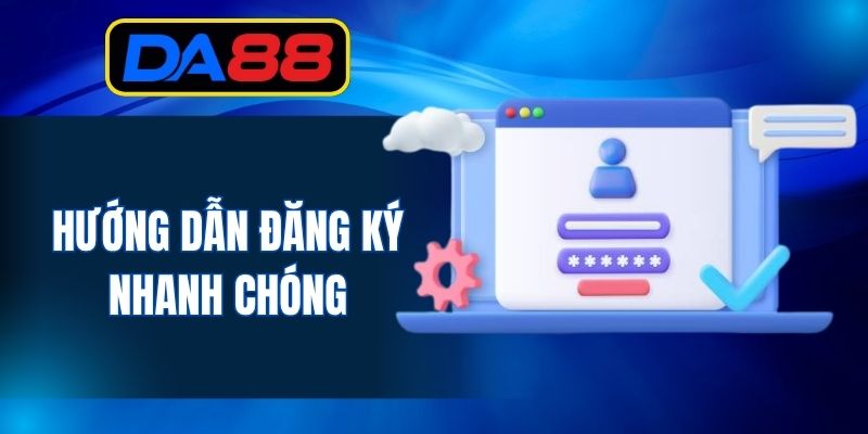 Đăng Ký DA88 - Hướng Dẫn Tạo Tài Khoản Nhanh Chóng Nhất - inova.games