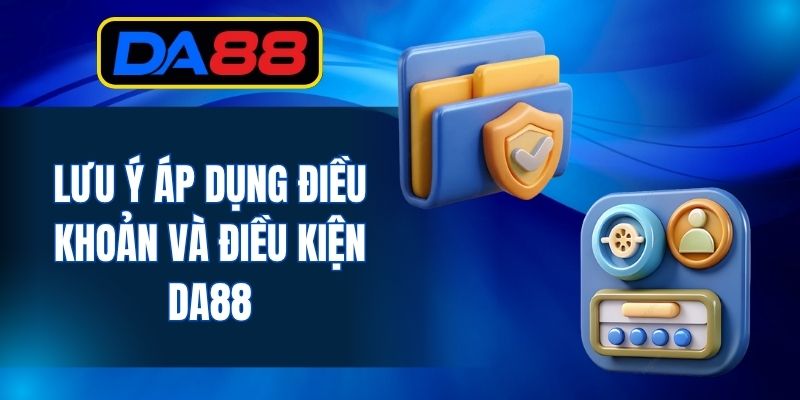 Điều Khoản Và Điều Kiện DA88 Cập Nhật Mới Nhất 2026 - inova.games