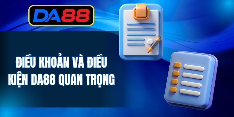 Điều Khoản Và Điều Kiện DA88 Cập Nhật Mới Nhất 2026 - inova.games