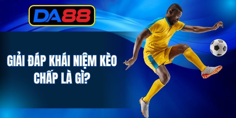 Giải Đáp Kèo Chấp Là Gì Và 4 Phiên Bản Giải Trí Thú Vị - inova.games