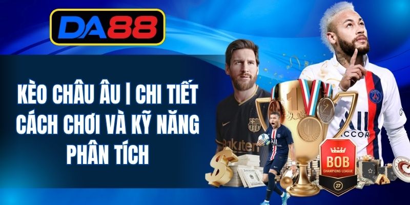 Kèo Bóng Đá - DA88 - inova.games