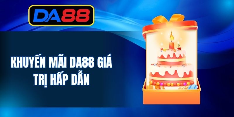 Khuyến Mãi DA88 - Top 5 Chương Trình Được Săn Đón Nhất - inova.games