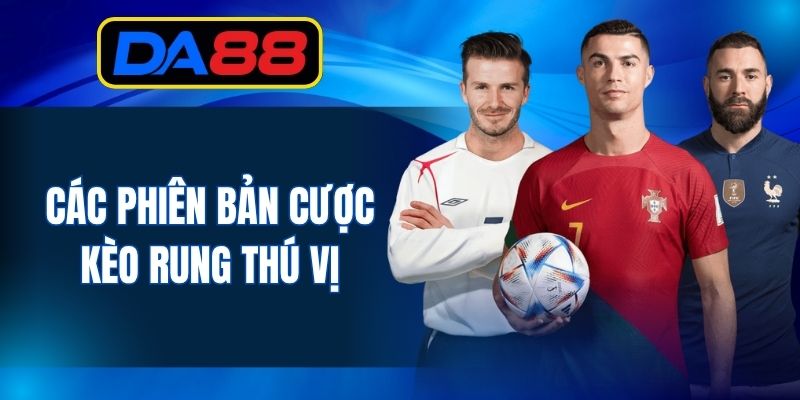 Kèo Rung Là Gì - Tìm Hiểu Tại Cá Cược Trực Tuyến DA88 - inova.games
