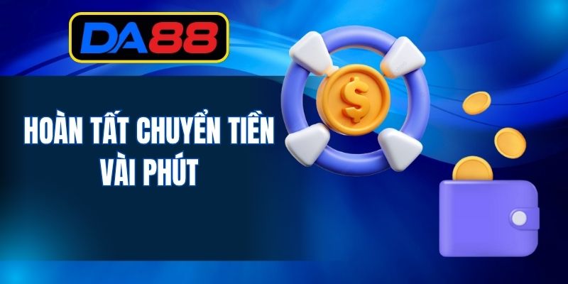 Nạp Tiền DA88 - Đơn Giản Hóa Cùng 3 Bước Tiến Hành - inova.games