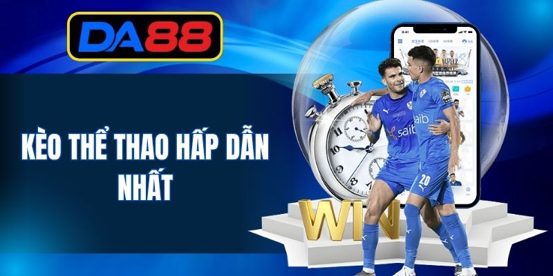 Thể Thao DA88 - Trải Nghiệm Cá Cược Lôi Cuốn Khác Biệt - inova.games