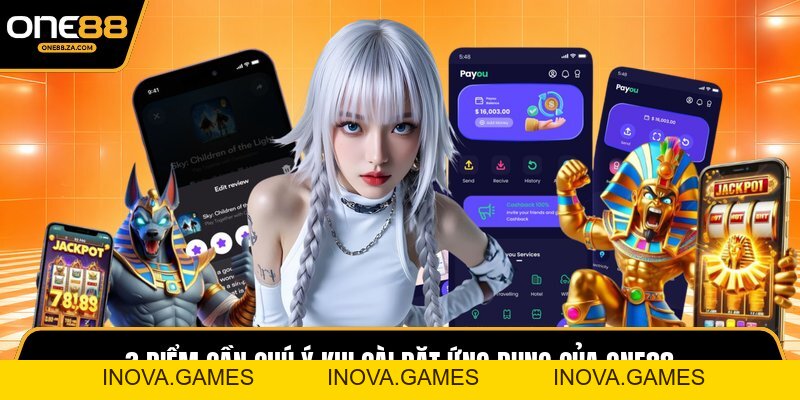 Tải App ONE88 - Trải Nghiệm Giải Trí Đỉnh Cao Mọi Lúc - inova.games