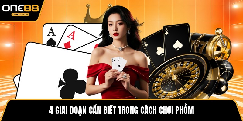 Cách Chơi Phỏm - Tinh Hoa Bài Việt Đỉnh Cao Tại ONE88 - inova.games