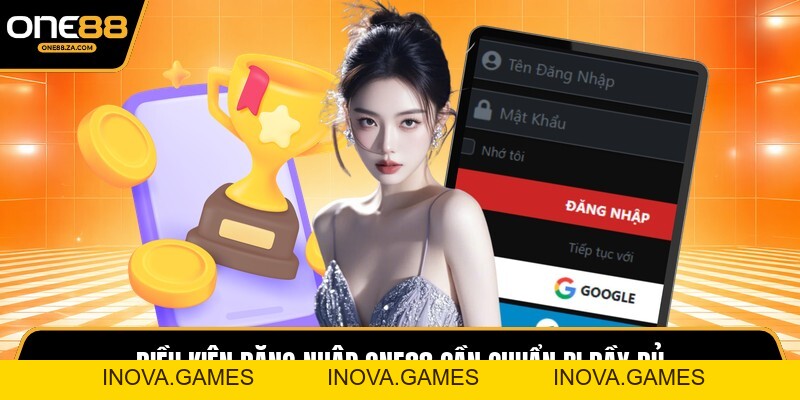 Đăng Nhập ONE88 - Truy Cập Nhanh, Bảo Mật Vững Chắc - inova.games