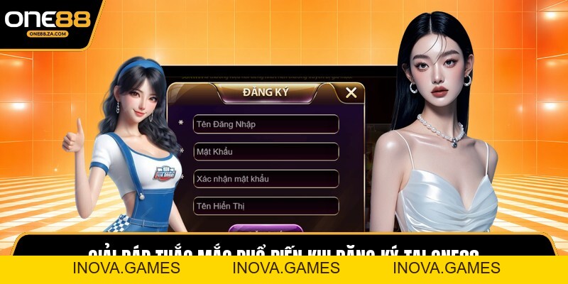 Đăng Ký ONE88 - Mở Lối Giải Trí Bứt Phá Cùng Nhà Cái - inova.games