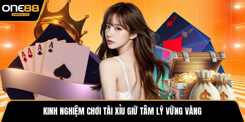 Kinh Nghiệm Chơi Tài Xỉu - Trí Lược Bình Tâm Đón Hội - inova.games