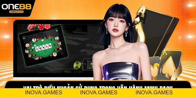 Điều Khoản Sử Dụng - Bộ Luật Vận Hành Minh Bạch Mới - inova.games