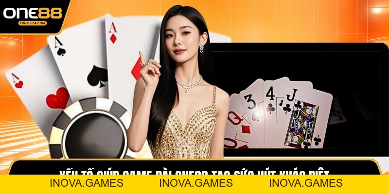 Game Bài ONE88 - Đấu Trường Bài Trí Tuệ Đầy Kịch Tính - inova.games